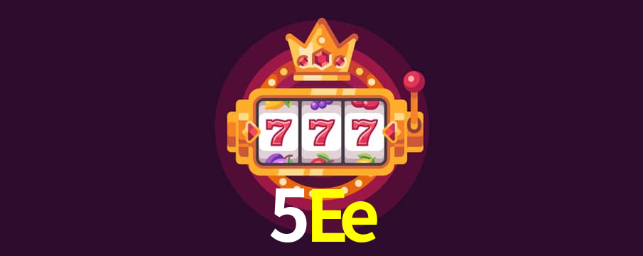 5Ee